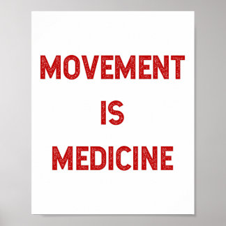 Movement is Medicine Workout Inspiration Poster