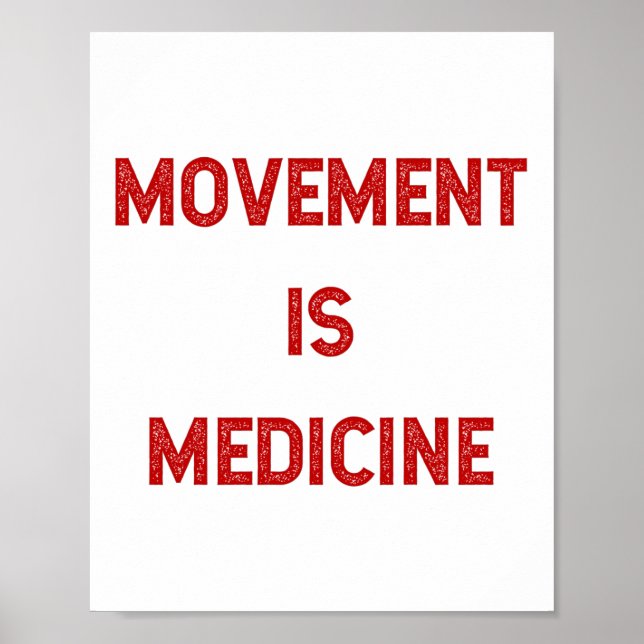 Movement is Medicine Workout Inspiration Poster (Frente)