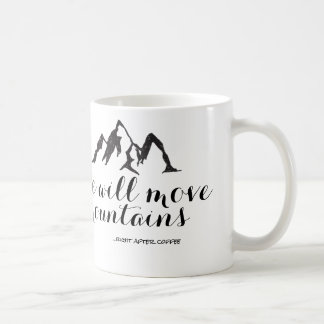 Moverá montanhas mesmo após a caneca de café