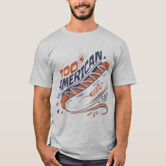 Muito Americano - Camiseta de Humor de Cachorro Qu
