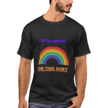 Muito autista para esta camisa