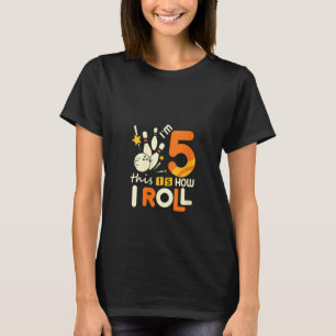 Mulher 5 Camisa de Boliche de Aniversário Eu tenho