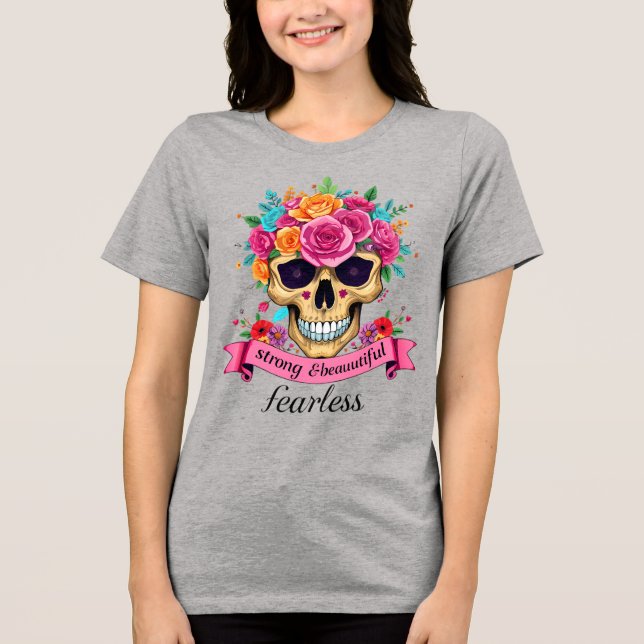 Mulher Destemida Empoderamento Floral Caveira de A (Frente)