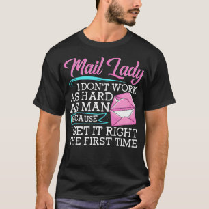 Mulher do Correio Trabalha Duro Camisa Divertida p