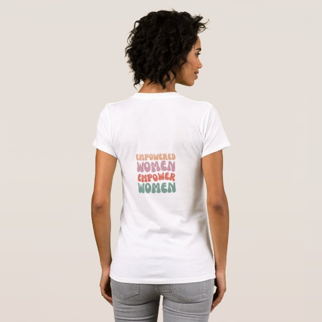 Mulheres com poder empoderam camisetas femininas (Parte Traseira Completa)