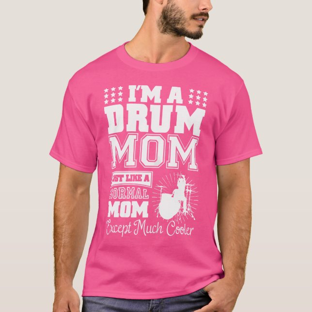 Mulheres Eu Sou Uma Camisa De Mãe De Tambor. Drumm (Frente)