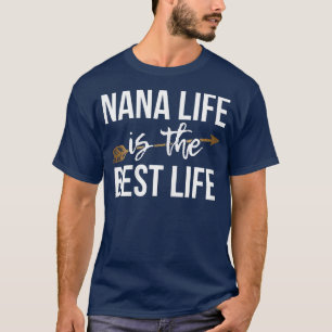 Mulheres Nana Life É A Melhor Camisa De Camisa Nan