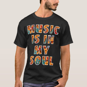 Música Está Na Minha Camisa De Alma