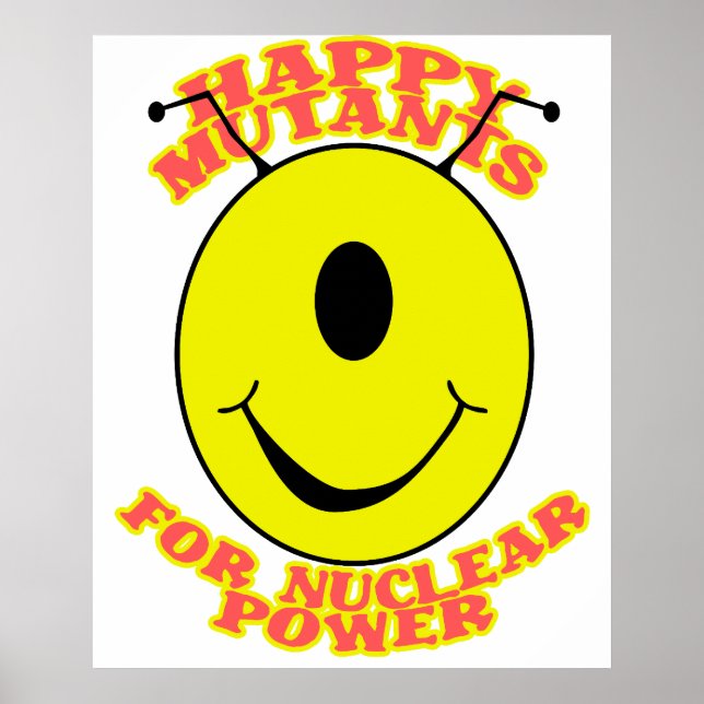Mutantes Felizes Para Poster De Energia Nuclear (Frente)