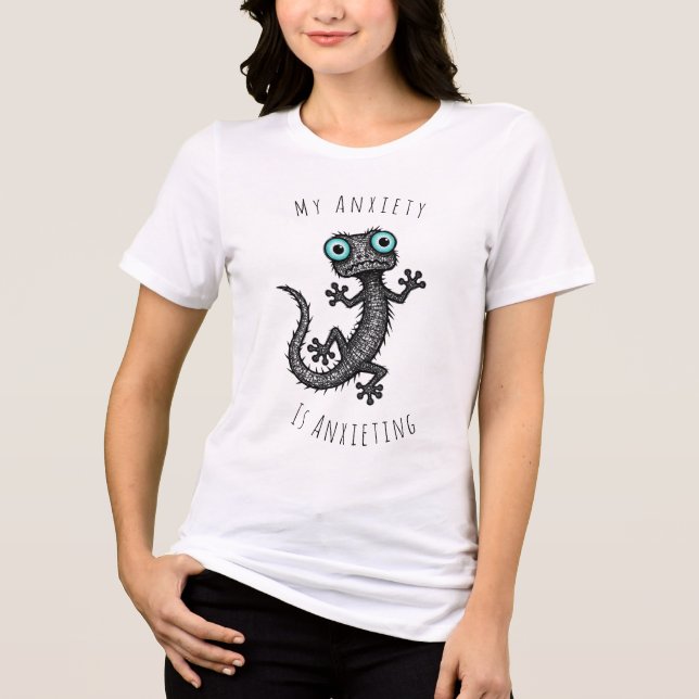 My Anxiety is Anxieting funny Gecko T-Shirt (Frente)