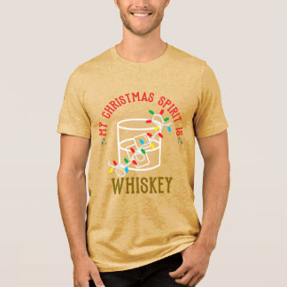 My Christmas Spirit Is WHISKEY