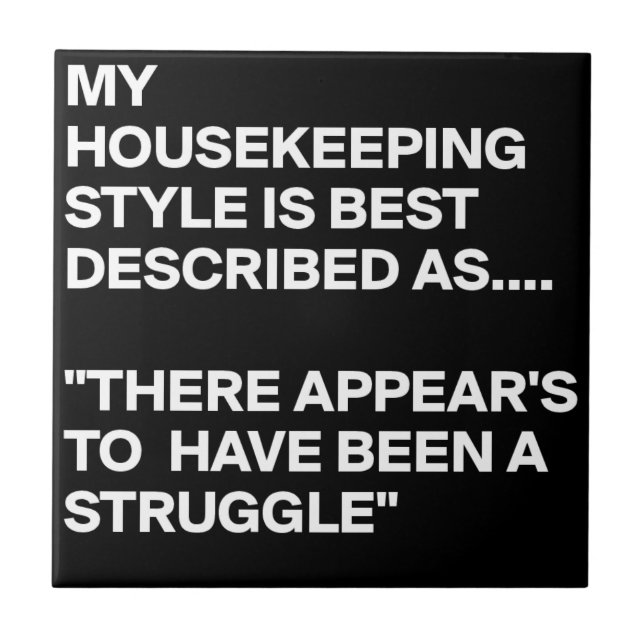 MY-HOUSEKEEPING-STYLE-IS-BEST-DESCRIBED-AS-THERE-A (Frente)