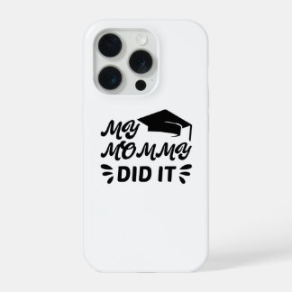 My Mommy Did It Graduation Pink Star Design