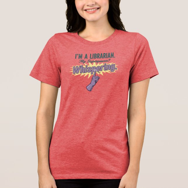 "My Superpower is Whispering" Librarian Tee (Frente)