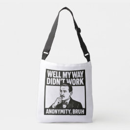My Way Didn't Work - Tote