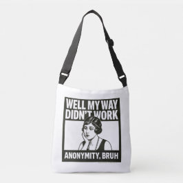 My Way Didn't Work - Tote