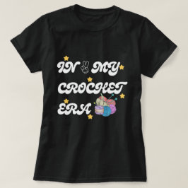 Na minha camisa da Era Crochet, CrAfter Mamãe Dom,