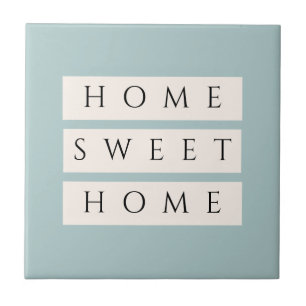 Na moda Home Sweet Home