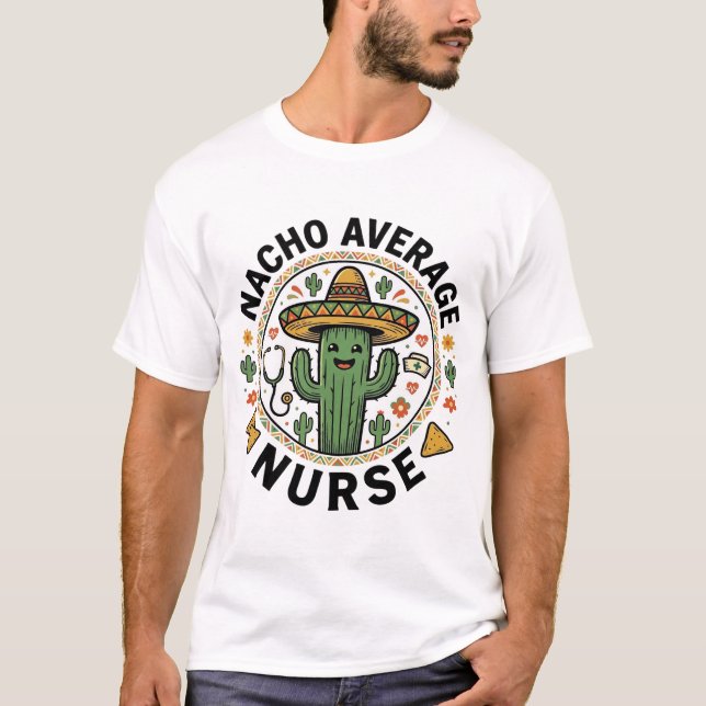 Nacho Average Nurse Cactus Fiesta Camisa Design_1 (Frente)