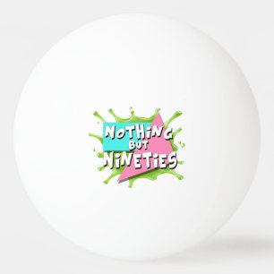 Nada mas os anos noventa - bola de Pong do sibilo