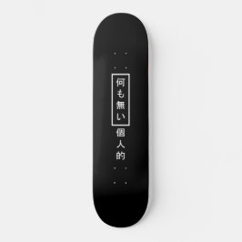 Nada Pessoal Kanji Skateboard