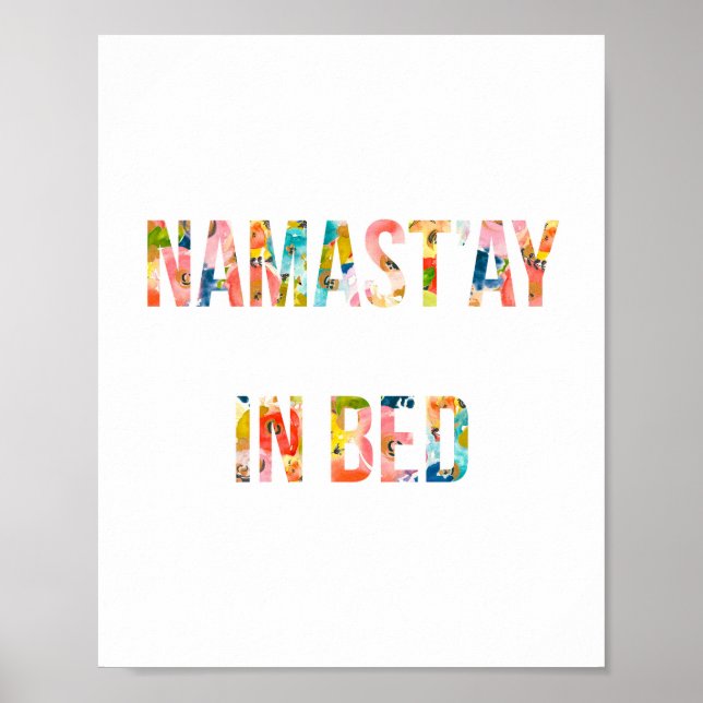 Namastay In Bed, Namaste In Bed, Quote Posters (Frente)