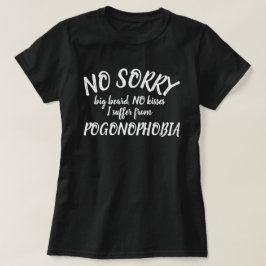 Não beija a barba grande Camisa do slogan Pogonofo