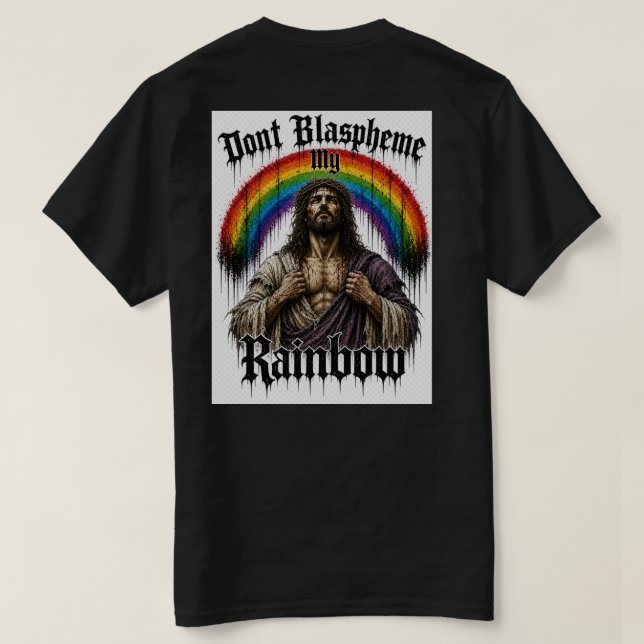 Não Blasfeme a Minha Camisa do Arco-íris  (Verso do Design)