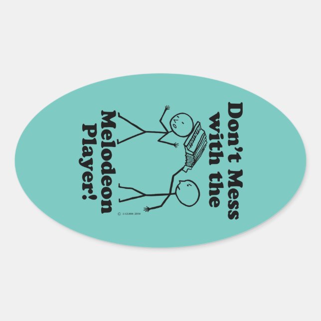 Não brinque com o adesivo de Oval do Melodeon Play (Frente)