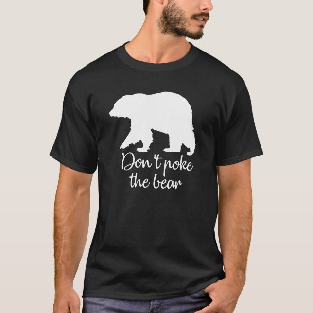 Não cutuque a Tendência da Camiseta do urso (Frente)