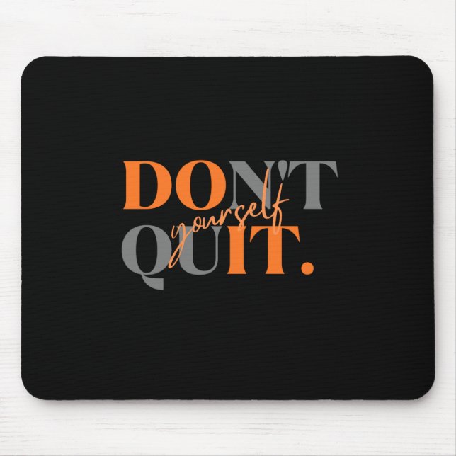 Não Desista Mouse Pad  (Frente)