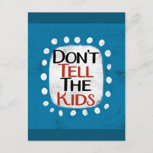 Não diga ao cartão postal das crianças