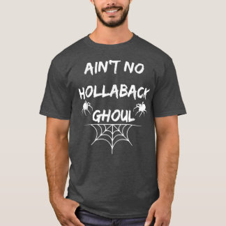 Não é nenhuma camiseta hollaback ghoul no dia das