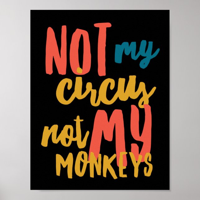 Não é o meu circo de 11" x 8,5", papel Poster (Mat (Frente)