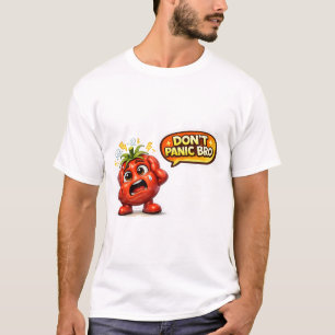 Não Entre em Pânico Seja Orgânico Camiseta Gráfica