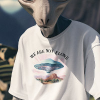 Não Estamos Sozinhos Camisa OVNI Alienígena