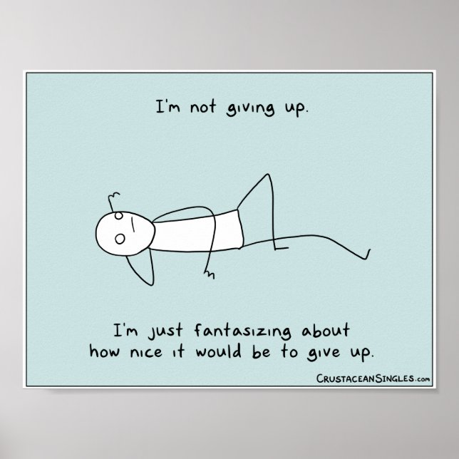 "Não estou desistindo" poster (paisagem) (Frente)