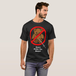 Não faça cocô na camiseta do urso
