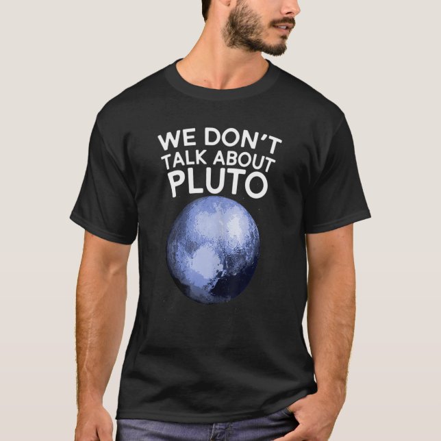 Não falamos sobre Plutão Camisa Camisa Planeta Esp (Frente)