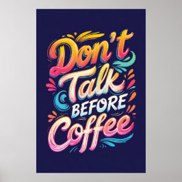 Não fale antes da tipografia do café Poster