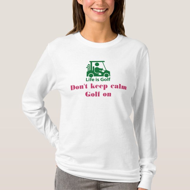Não fique calmo de camiseta (Frente)