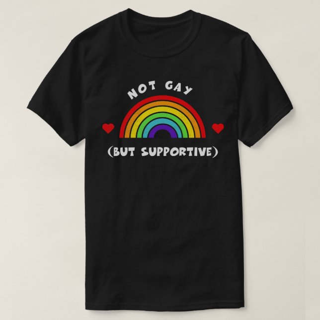 Não Gay, mas camiseta de suporte LGBT Pride LGBT S (Frente do Design)