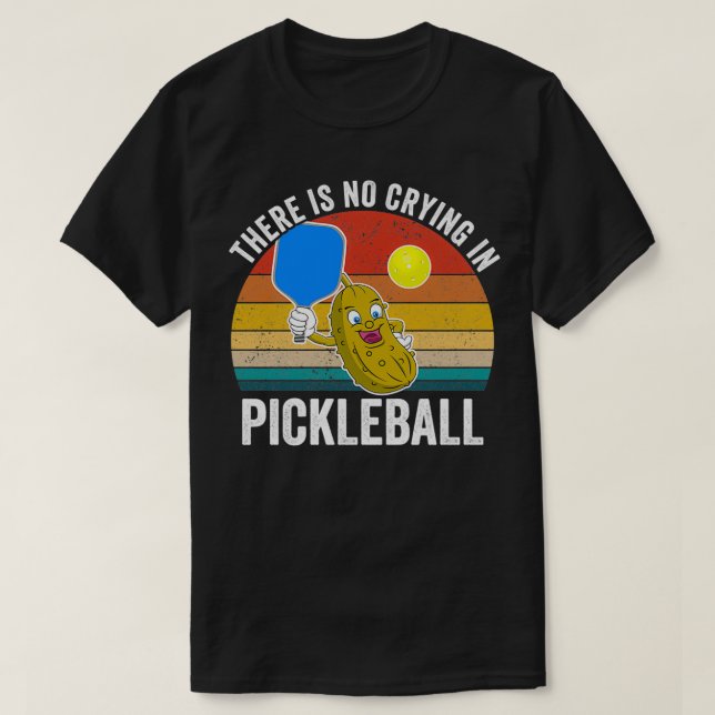 Não Há Choro Na Camisa Clássica Do Pickleball (Frente do Design)