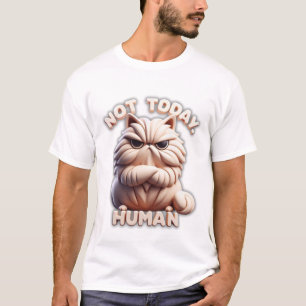 Não Hoje, Camiseta De Gato Engraçado Humano