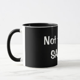 "Não hoje, caneca de café engraçada da SATÃ" -