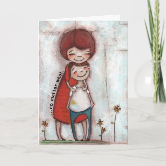 Não importa o que - Cartão de Saudação (Frente)