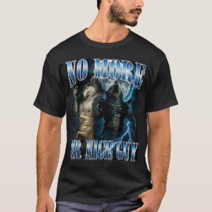 Não Mais Senhor Cara Legal Camiseta Engraçada de L