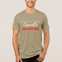 Não me dê um cigarro - anti-cigarro engraçado