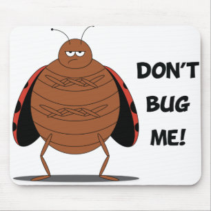 Não me desinsete Mousepad