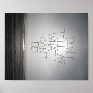 Não me diga o que não posso fazer Poster